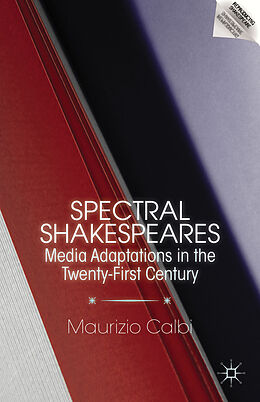 Fester Einband Spectral Shakespeares von M. Calbi