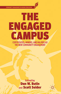 Fester Einband The Engaged Campus von Dan W. Seider, Scott Butin