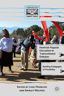 Fester Einband Feminist Popular Education in Transnational Debates von Shirley Manicom, Linzi Walters