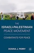 E-Book (pdf) The Israeli-Palestinian Peace Movement von D. Perry