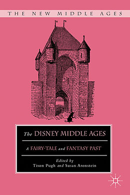 Livre Relié The Disney Middle Ages de Tison Aronstein, Susan Pugh