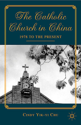 Fester Einband The Catholic Church in China von C. Chu
