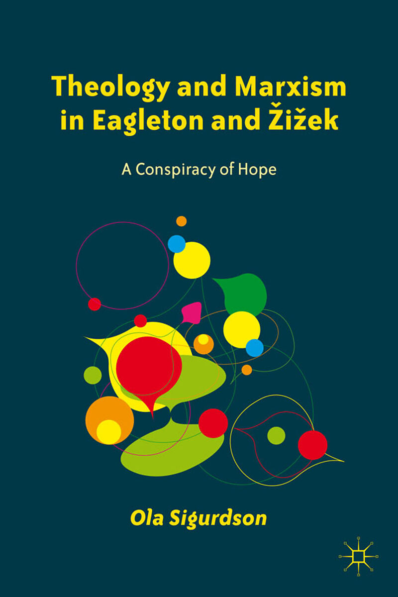 Theology and Marxism in Eagleton and Zizek