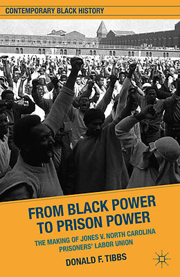 Fester Einband From Black Power to Prison Power von D. Tibbs