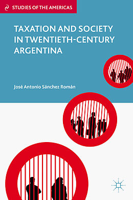 Fester Einband Taxation and Society in Twentieth-Century Argentina von Kenneth A. Loparo, S. Nchez Rom N.