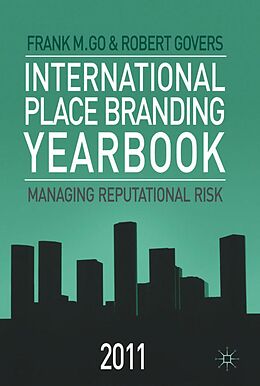 eBook (pdf) International Place Branding Yearbook 2011 de Frank M. Go, Robert Govers