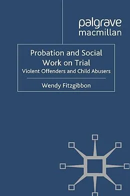 E-Book (pdf) Probation and Social Work on Trial von W. Fitzgibbon
