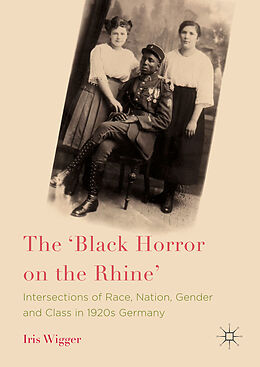 Livre Relié The 'Black Horror on the Rhine' de Iris Wigger