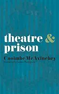 E-Book (pdf) Theatre and Prison von Caoimhe Mcavinchey
