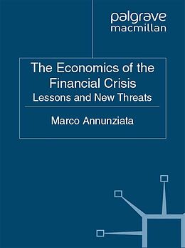 eBook (pdf) The Economics of the Financial Crisis de Marco Annunziata