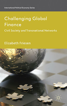 Fester Einband Challenging Global Finance von Elizabeth Friesen