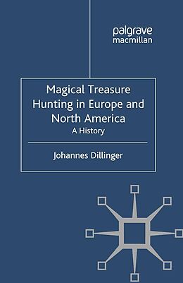 eBook (pdf) Magical Treasure Hunting in Europe and North America de J. Dillinger