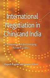 eBook (pdf) International Negotiation in China and India de R. Kumar, V. Worm