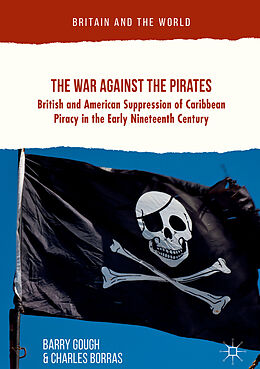 Fester Einband The War Against the Pirates von Charles Borras, Barry Gough