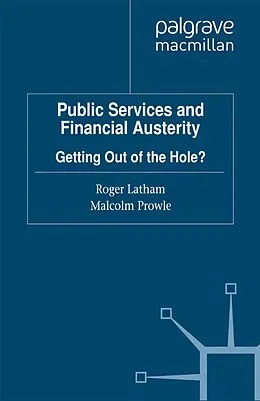 E-Book (pdf) Public Services and Financial Austerity von R. Latham, M. Prowle