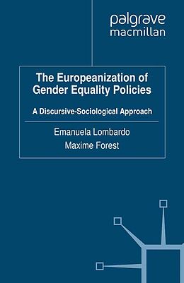 eBook (pdf) The Europeanization of Gender Equality Policies de Emanuela Lombardo, Maxime Forest