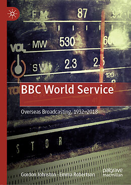 Fester Einband BBC World Service von Emma Robertson, Gordon Johnston