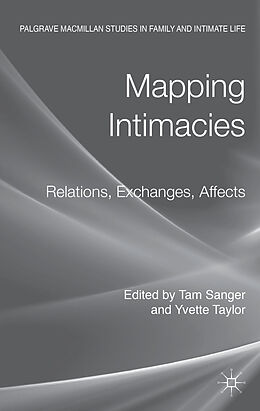Fester Einband Mapping Intimacies von Tam Taylor, Yvette Sanger