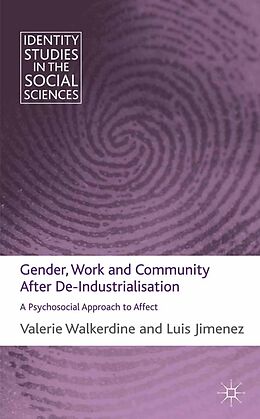 eBook (pdf) Gender, Work and Community After De-Industrialisation de V. Walkerdine, L. Jimenez