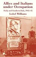 E-Book (pdf) Allies and Italians under Occupation von I. Williams