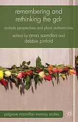 Fester Einband Remembering and Rethinking the GDR von Anna Pinfold, Debbie Saunders
