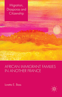 Fester Einband African Immigrant Families in Another France von L. Bass