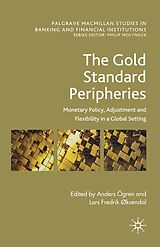 eBook (pdf) The Gold Standard Peripheries de Anders Ögren, Lars Fredrik Øksendal