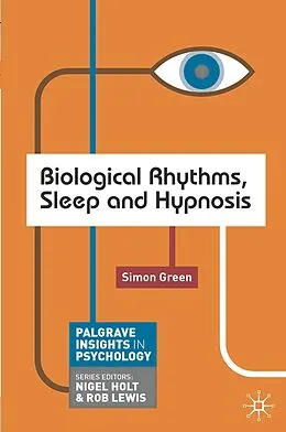 E-Book (pdf) Biological Rhythms, Sleep and Hypnosis von Simon Green