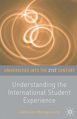 E-Book (pdf) Understanding the International Student Experience von Catherine Montgomery
