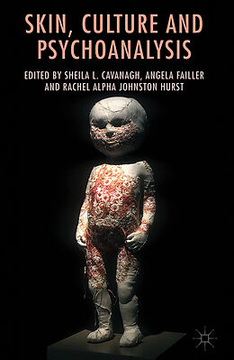 Fester Einband Skin, Culture and Psychoanalysis von Sheila L. Failler, Angela Hurst, Rachel Cavanagh
