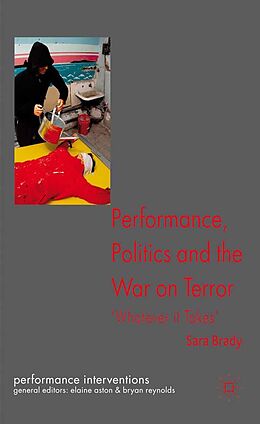 eBook (pdf) Performance, Politics, and the War on Terror de Sara Brady