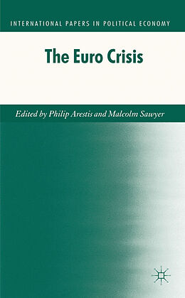 Livre Relié The Euro Crisis de Philip Sawyer, Malcolm C. Arestis