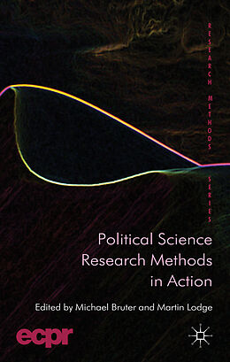 Livre Relié Political Science Research Methods in Action de Michael Lodge, Martin Bruter