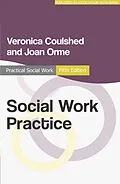 E-Book (pdf) Social Work Practice von Veronica Coulshed, Joan Orme