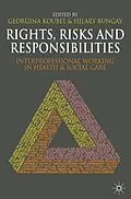 E-Book (pdf) Rights, Risks and Responsibilities von Georgina Koubel, Hilary Bungay