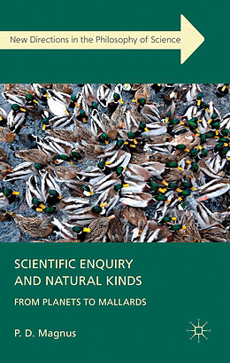 Fester Einband Scientific Enquiry and Natural Kinds von P. Magnus