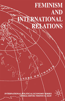 E-Book (pdf) Feminism and International Relations von Sandra Whitworth