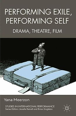 eBook (pdf) Performing Exile, Performing Self de Y. Meerzon