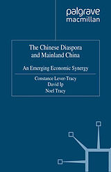 E-Book (pdf) The Chinese Diaspora and Mainland China von C. Lever-Tracy, D. Ip, N. Tracy