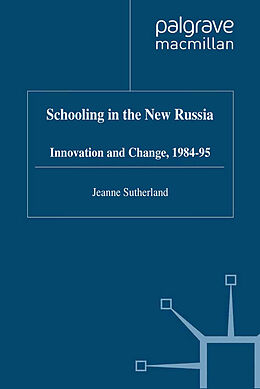 E-Book (pdf) Schooling in New Russia von J. Sutherland