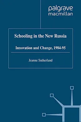 E-Book (pdf) Schooling in New Russia von J. Sutherland