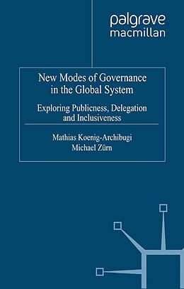 E-Book (pdf) New Modes of Governance in the Global System von 
