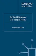 E-Book (pdf) Do World Bank and IMF Policies Work? von S. Khan