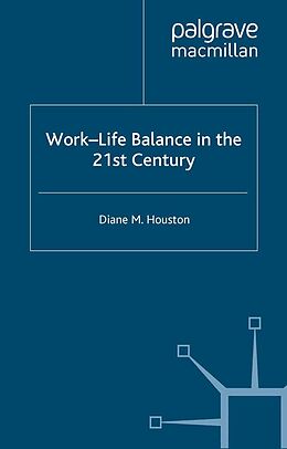 eBook (pdf) Work-Life Balance in the 21st Century de 