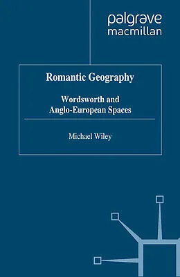 E-Book (pdf) Romantic Geography von M. Wiley