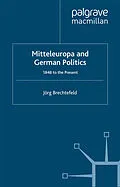 E-Book (pdf) Mitteleuropa and German Politics von J. Brechtefeld