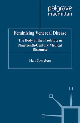 E-Book (pdf) Feminizing Venereal Disease von M. Spongberg