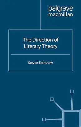 E-Book (pdf) The Direction of Literary Theory von S. Earnshaw
