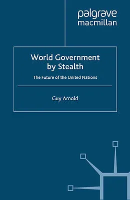 E-Book (pdf) World Government by Stealth von G. Arnold