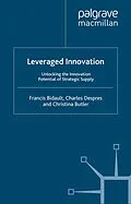 E-Book (pdf) Leveraged Innovation von F. Bidault, Charles Despres, C. Butler